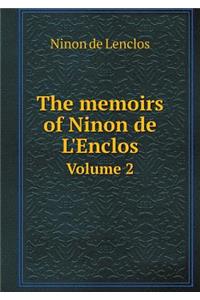 The Memoirs of Ninon de l'Enclos Volume 2