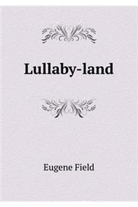 Lullaby-land