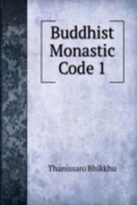 Buddhist Monastic Code 1