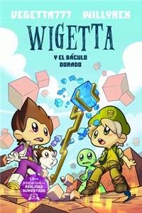Wigetta Y El Báculo Dorado