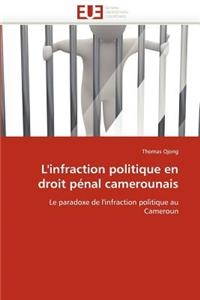L''infraction Politique En Droit Pénal Camerounais
