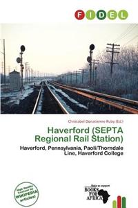 Haverford (Septa Regional Rail Station)