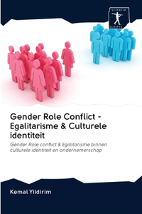 Gender Role Conflict - Egalitarisme & Culturele identiteit