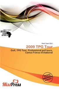 2009 Tpg Tour