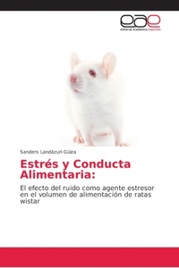 Estrés y Conducta Alimentaria