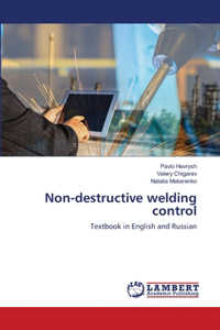 Non-destructive welding control