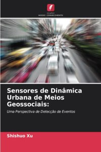 Sensores de Dinâmica Urbana de Meios Geossociais