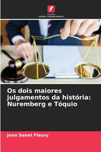 Os dois maiores julgamentos da história