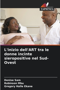 L'inizio dell'ART tra le donne incinte sieropositive nel Sud-Ovest