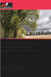 fasce di protezione e le varietà di miglio perlato nelle zone aride