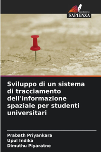 Sviluppo di un sistema di tracciamento dell'informazione spaziale per studenti universitari