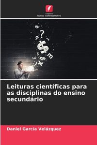 Leituras científicas para as disciplinas do ensino secundário