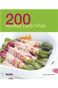 200 recetas para ninos / 200 Recipes for Kids