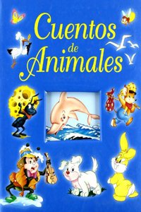 Cuentos de animales (LIBROS INFANTILES) (Spanish Edition)