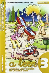 A leer 3: Aprender a leer y escribir con la familia Cacho. Silabas directas II