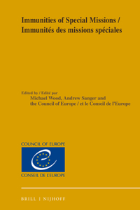 Immunities of Special Missions/Immunités des missions spéciales