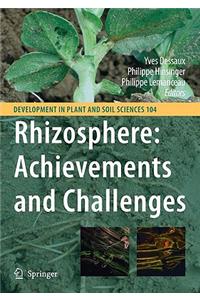 Rhizosphere: Achievements and Challenges: Achievements and Challenges