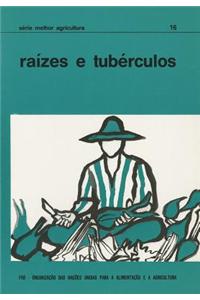 Raizes E Tuberculos (Serie Melhor Agricultura)