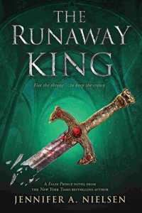 THE ASCENDANCE SERIES, BOOK #02: THE RUNAWAY KING