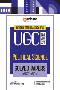 Arihant NTA UGC NET/JRF/SET Political Science Solved Papers (2024-2012) | Detailed Explanations of All Questions with 5 Practice Sets
