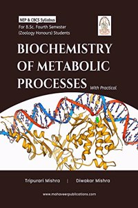 Biochemistry of Metabolic Process with Practical