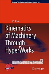 Kinematics of Machinery Through Hyperworks