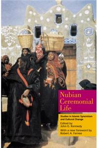 Nubian Ceremonial Life