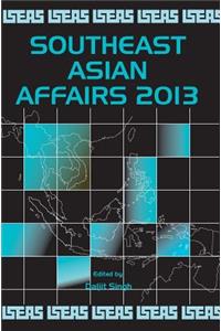 Southeast Asian Affairs 2013