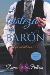 tristeza del Barón