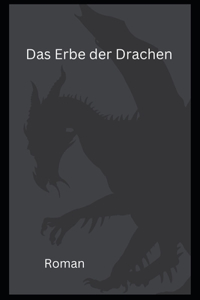Das Erbe der Drachen