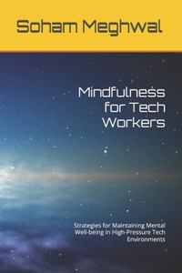 Mindfulness for Tech Workers