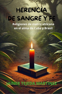 Herencia de Sangre Y Fe