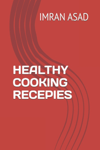 Healthy Cooking Recepies