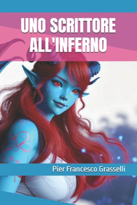 Uno Scrittore All'inferno