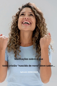 Meditações sobre o que todo cristão 