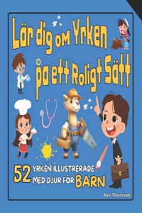 Lär Dig om Yrken på ett Roligt Sätt