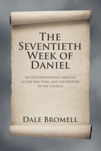 Seventieth Week of Daniel