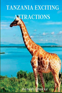 Tanzania Exciting Attractions