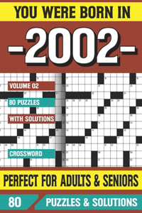 You Were Born In 2002