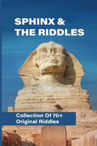 Sphinx & The Riddles