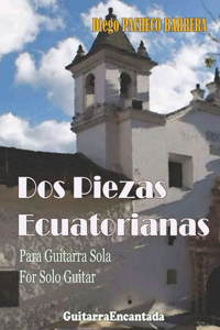 DOS PIEZAS ECUATORIANAS para guitarra sola