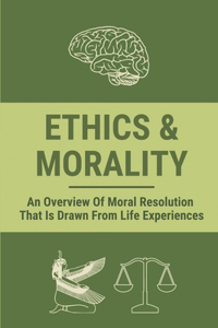 Ethics & Morality