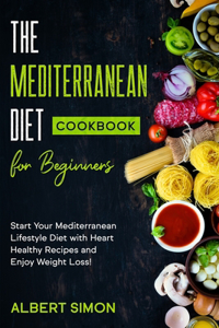 Mediterranean Diet Cookbook for Beginners