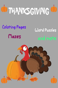 Thanksgiving, Coloring Pages, Word Puzzles, Mazes, and more