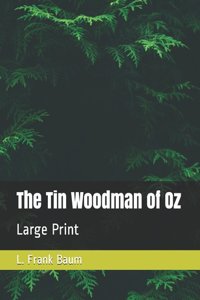 The Tin Woodman of Oz