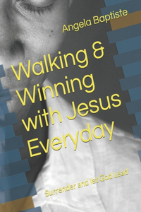 Walking & Winning with Jesus Everyday