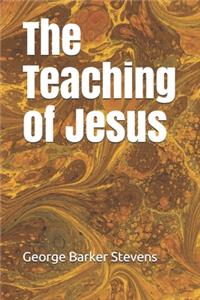 The Teaching of Jesus