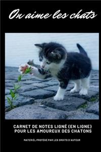 On Aime Les Chats - Carnet De Notes Lignè (En Ligne) Pour Les Amoureux Des Chatons