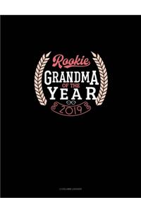 Rookie Grandma Of The Year 2019