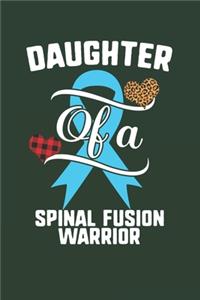 Daughter Of A Spinal Fusion Warrior